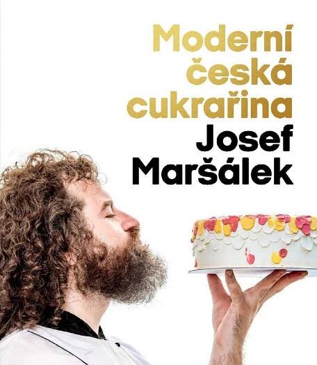Moderní česká cukrařina - Josef Maršálek (2020, pevná)