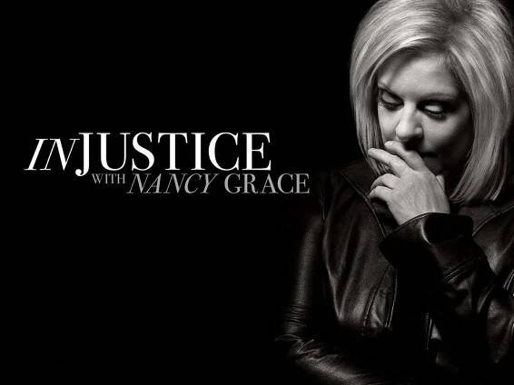 Injustice with Nancy Grace (2019)