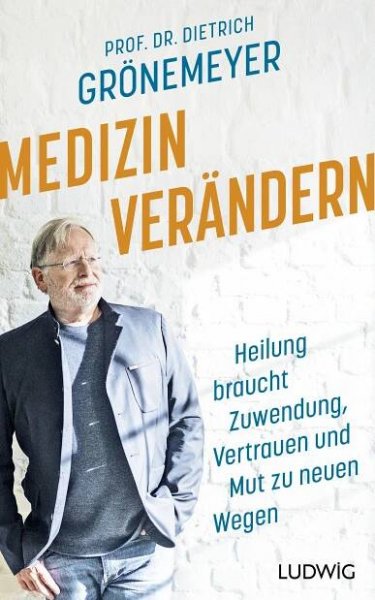 Medizin verändern - Grönemeyer, Dietrich - Megaknihy.cz