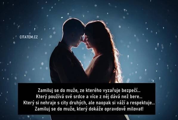 Zamiluj se do muže... Nejkrásnější citáty o lásce. Zamilované
