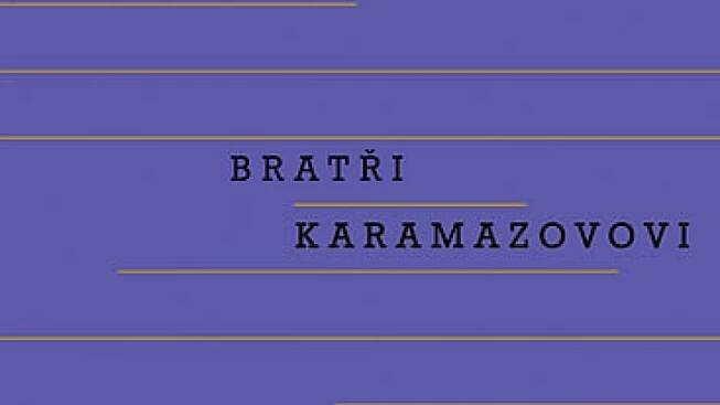 F. M. Dostojevskij: Bratři Karamazovovi