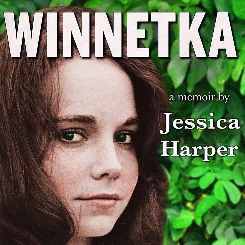WINNETKA - My New Podcast! - Jessica Harper