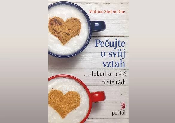 Kniha o lásce pro zvídavé: Pečujte o svůj vztah, dokud se ještě máte rádi!