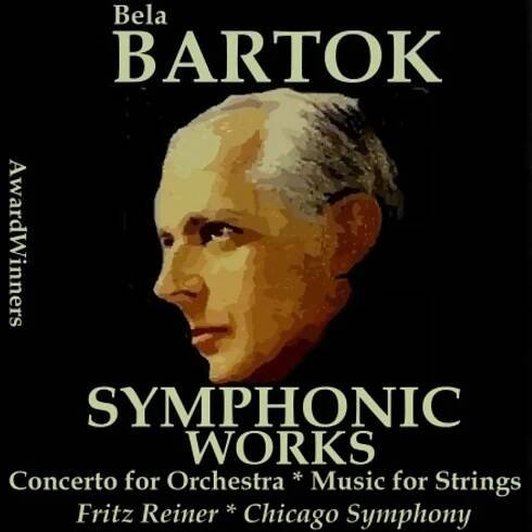 Listen to Bartok, Vol. 2 : Symphonic Works by Chicago Symphony Orchestra & Fritz Reiner