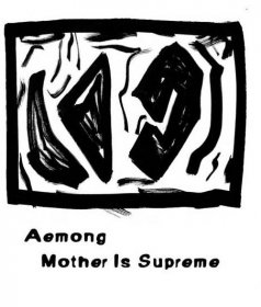 Mother Is Supreme | Aemong | ALTERED STATES TAPES