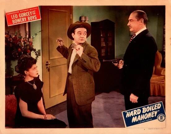 Hard Boiled Mahoney - Fotosky - Leo Gorcey