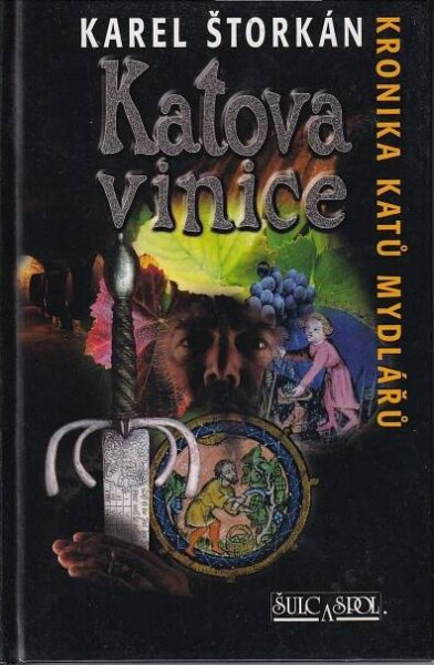 Kronika katů Mydlářů. Katova vinice | Knihkupectví/Antikvariát Spálená 53