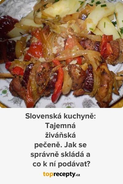 Slovenská kuchyně: Tajemná živáňská pečeně