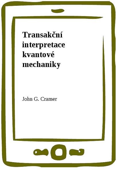 Transakční interpretace kvantové mechaniky