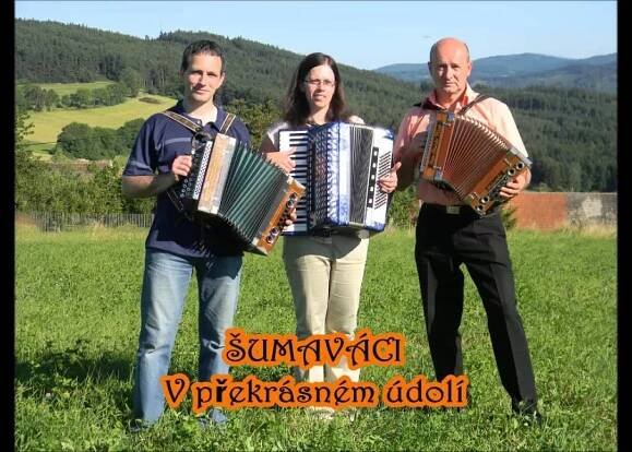 ŠUMAVÁCI - V překrásném údolí