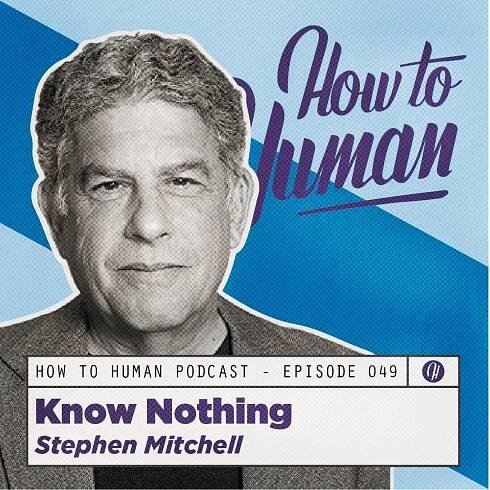 Know Nothing with Stephen Mitchell  