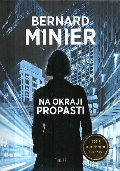 Minier, Bernard – Na okraji propasti