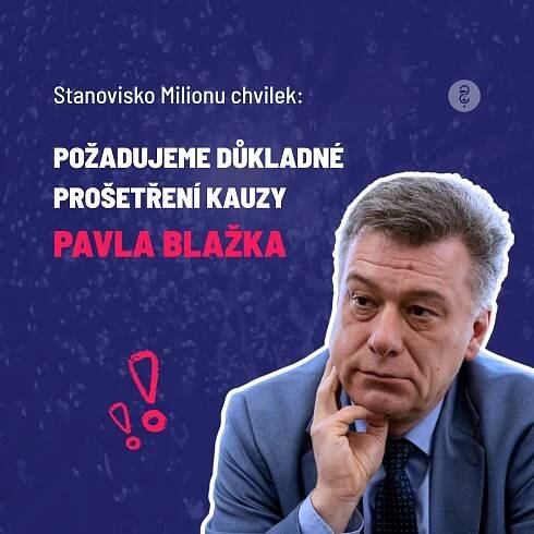 Stanovisko Milionu chvilek ke kauze Pavla Blažka a tzv. bitcoinové aféře | Milion chvilek