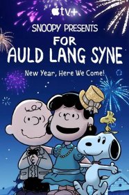 Snoopy uvádí: Šťastný nový rok, Lucko (2021) [Snoopy Presents: For Auld Lang Syne] film
