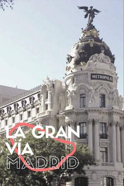 The Top 10 Things To See And Do In Madrid's Gran Vía | Madrid travel, Madrid gran via, Madrid