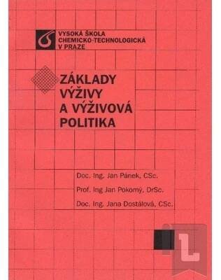 Základy výživy a výživová politika - Jan Pánek, Jan Pokorný, Jana Dostálová od 413 Kč - Heureka.cz