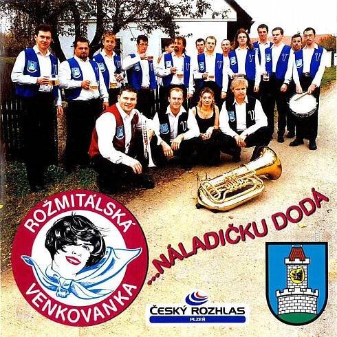 Rožmitálská venkovanka:...náladičku dodá - CD