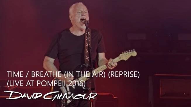 David Gilmour - Time/Breathe (Reprise) (Live At Pompeii)
