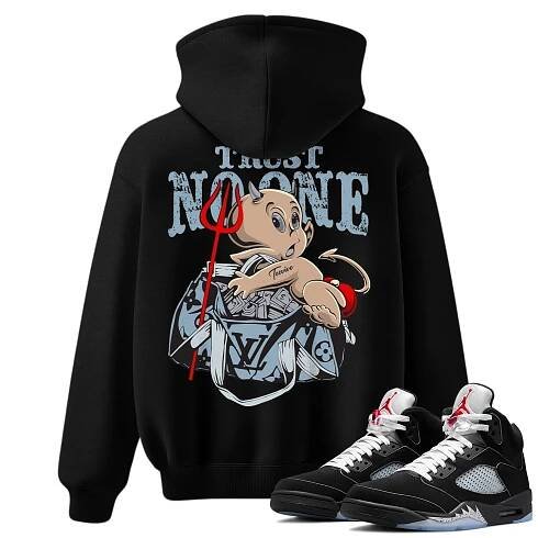 TeeVivo Hoodie Match Air Jordan 5 Retro OG Black Metallic Reimagined Trust no one – Air Jordan 5 Hoodie, AJ5 Hoodie