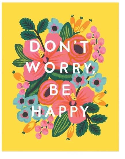 Don't Worry Be Happy - A Print Wallpaper