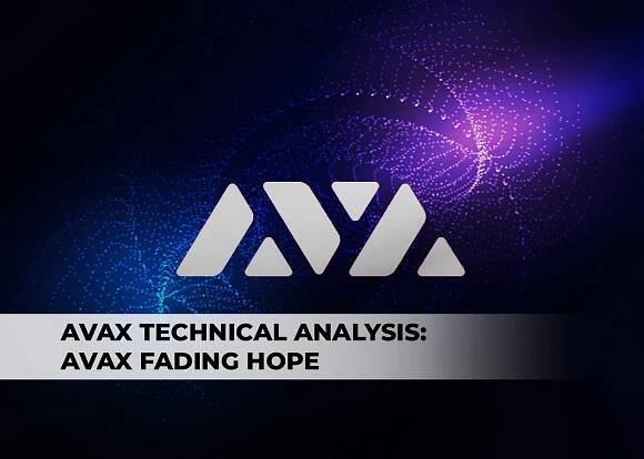 AVAX Technical Analysis: AVAX Fading Hope - Coin Index News