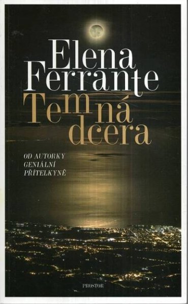 Ferrante, Elena – Temná dcera