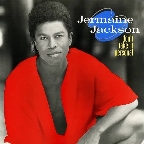 Poslechněte si Don't Take It Personal (Expanded Edition) od interpreta Jermaine Jackson