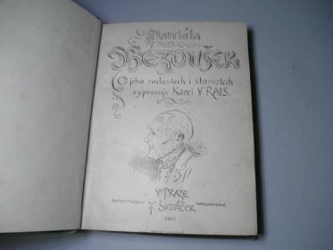 PANTÁTA BEZOU�ŠEK - O JEHO RADOSTECH I STAROSTECH VYPRAV. K.V.RAIS 1903 - Starožitnosti a umění