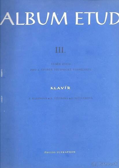 ALBUM ETUD III. - pre 4. st. techn. vyspelosti 35 - Kežmarok