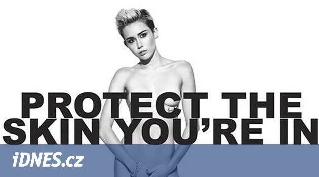 Miley Cyrusová je nahá na tričku, upozorňuje tím na rakovinu kůže - iDNES.cz