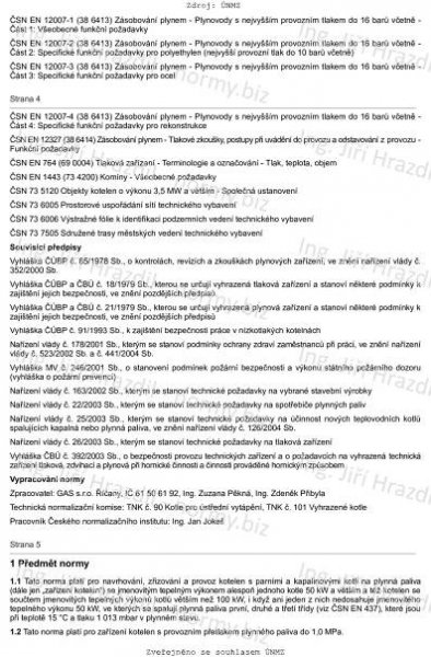 ČSN 07 0703 (070703) - Kotelny se zařízeními na plynná paliva - leden 2005 - Technické normy - Ing. Jiří Hrazdil