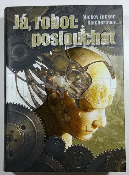 Kniha Já, robot: Poslouchat - Trh knih - online antikvariát