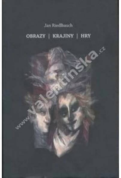 Obrazy, krajiny, hry (Poezie; ilustrace Rudolf Riedlbauch)