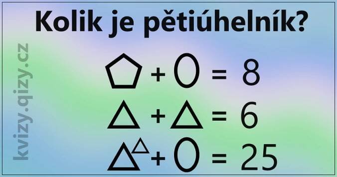 Kolik je pětiúhelník? - Matematické hádanky