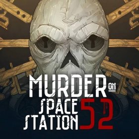 Download the Murder on Space Station 52 Demo Today - Epic Games Store