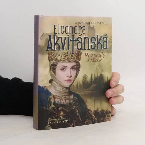 Eleonora Akvitánská. Rozpadlý svazek