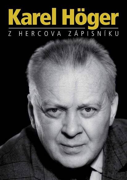Karel Höger Z hercova zápisníku | KNIHCENTRUM.cz