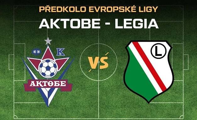Aktobe - Legia Sledujte zápas, který ukáže soupeře Baníku a Sparty!