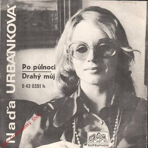 SP Naďa Urbánková, Jiří Grossmann, Drahý můj, Chladil, Drobný, Po půlnoci, 1967 