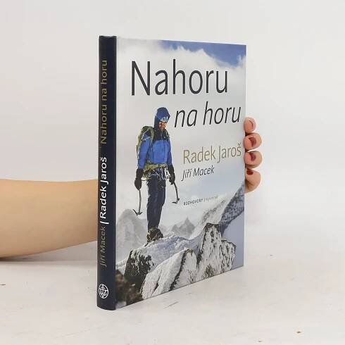 Radek Jaroš Nahoru na horu