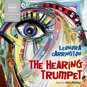 The Hearing Trumpet by Leonora Carrington - best weird books