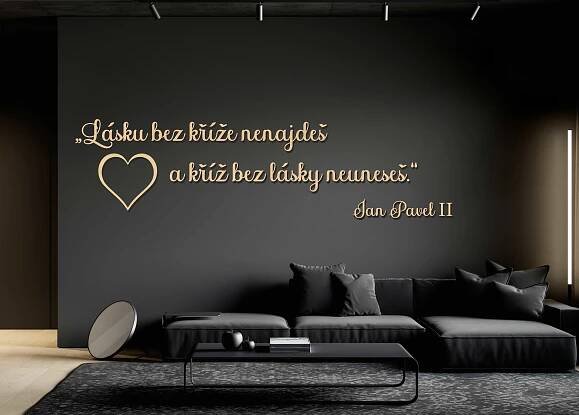 Dřevěný nápis na zeď - Lásku bez kříže nenajdeš...