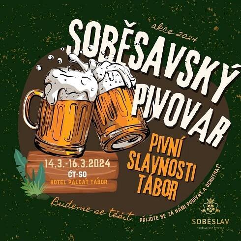 Pivní slavnosti Tábor 14.3.-16.3.2024 - Rašelina a.s.