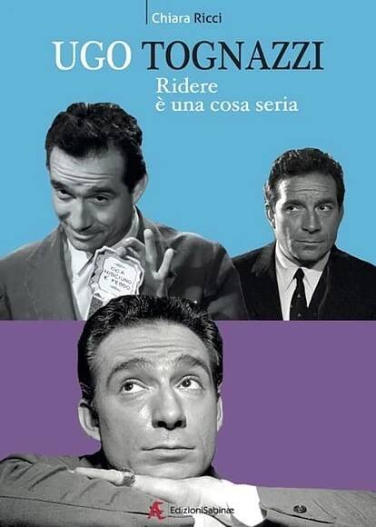 Ugo Tognazzi. Ridere è una cosa seria