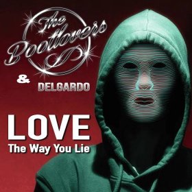 The Bootlovers & DELGARDO - Love The Way You Lie - Single