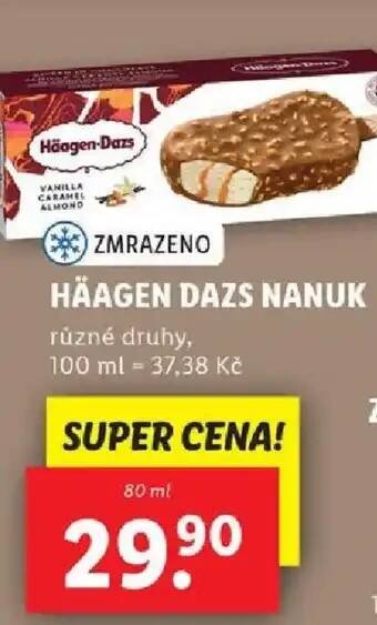 Lidl HÄAGEN DAZS NANUK nabídka