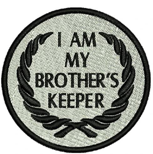 I AM My Brother's Keeper- (White Background)- Embroidered Patch