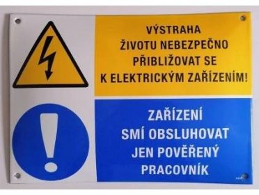 Výstraha - životu nebezpečno přibližovat se k elektrickým zařízením - Zařízení smí obsluhovat jen pověřený pracovník (smalt A4)