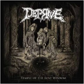Deprive - Temple Of The Lost Wisdom CD