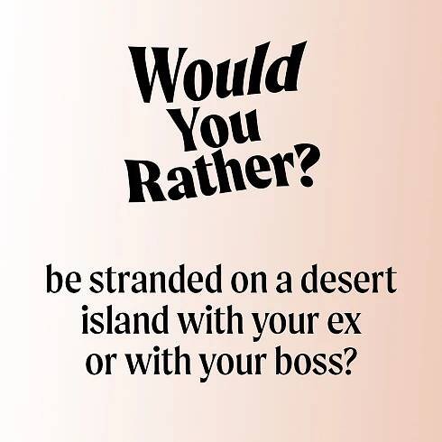 250 of the best Would You Rather Questions, from funny to hard